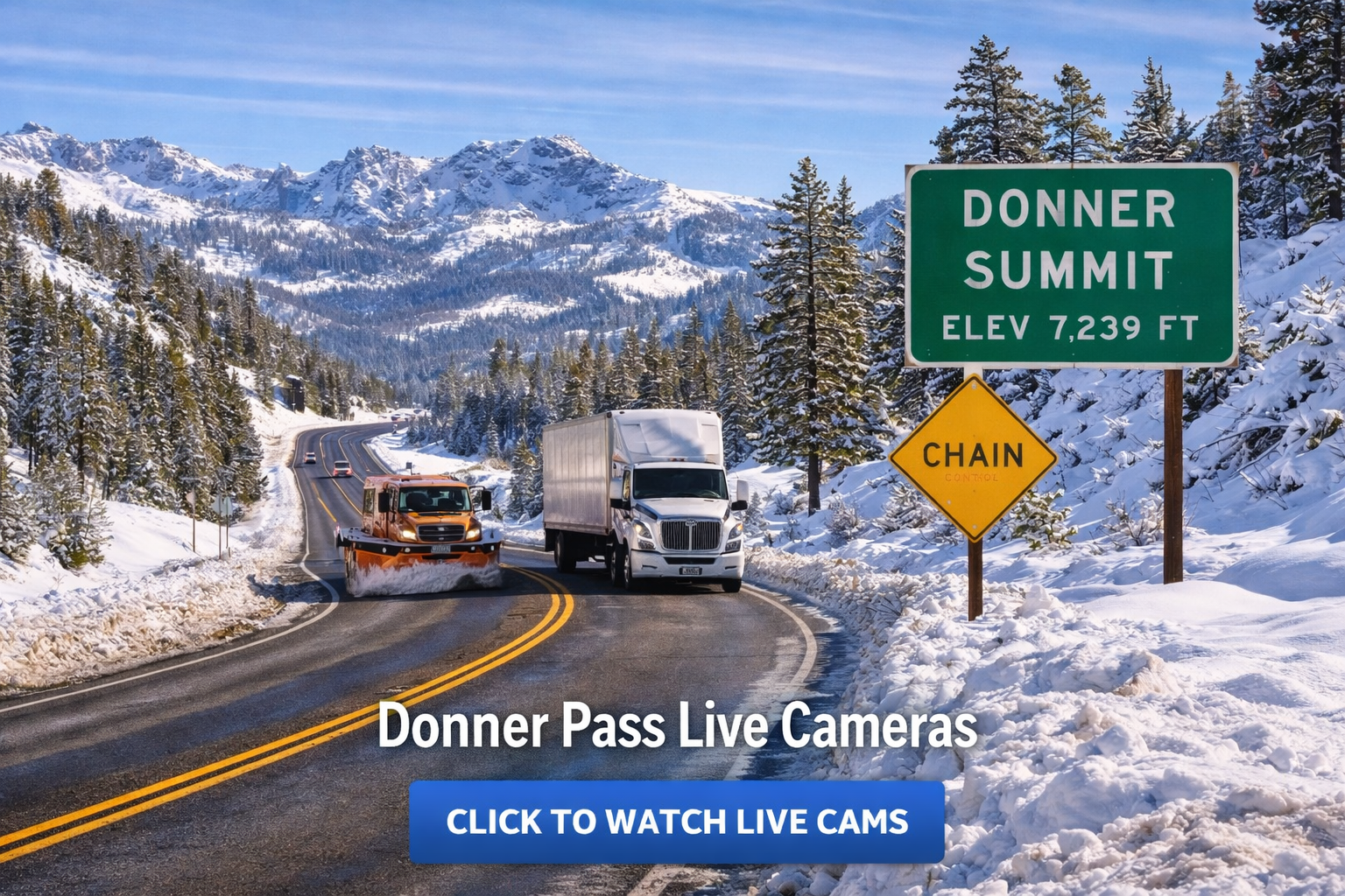 Lake Tahoe Live Road & Weather Cameras | Traffic, Snow & Conditions
